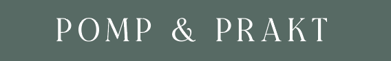 Pomp & Prakt